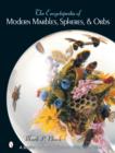 The Encyclopedia of Modern Marbles, Spheres, and Orbs - Book