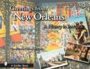 Greetings from New Orleans : A History in Postcards - Book