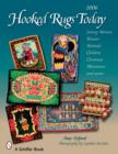 Hooked Rugs Today : Strong Women, Flowers, Animals, Children, Christmas, Miniatures, and More - 2006 - Book