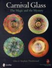 Carnival Glass : The Magic and the Mystery - Book