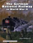 The German National Railway in World War II - Book