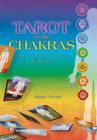 Tarot and the Chakras : Opening New Dimensions to Healers - Book