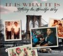 It Is What It Is : Tattooing the Brooklyn Way - Book