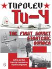 Tupolev Tu-4 : The First Soviet Strategic Bomber - Book