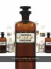 The Historical Apothecary Compendium : A Guide to Terms and Symbols - Book