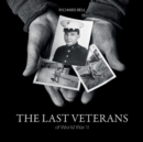 The Last Veterans of World War II : Portraits and Memories - Book