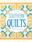 Southern Quilts : Celebrating Traditions, History, and Designs - Book