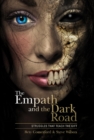 The Empath and the Dark Road : Struggles That Teach the Gift - Book