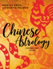 Chinese Astrology : Forecast Your Future - Book