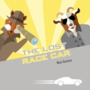 The Lost Race Car : A Fox and Goat Mystery - Book