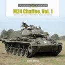 M24 Chaffee, Vol. 1 : American Light Tank in World War II, Korea, and Vietnam - Book