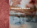 Saggar Firing in an Electric Kiln : A Practical Handbook - Book