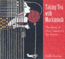Taking Tea with Mackintosh - Book