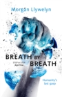 Breath by Breath : Book Three Step by Step - Book