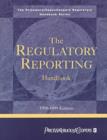 The Regulatory Reporting Handbook : 1998-1999 - Book