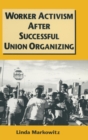 Worker Activism After Successful Union Organizing - Book
