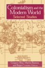 Colonialism and the Modern World - Book