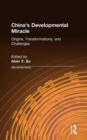 China's Developmental Miracle : Origins, Transformations, and Challenges - Book