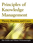 Principles of Knowledge Management : Theory, Practice, and Cases - Book