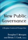 New Public Governance : A Regime-Centered Perspective - Book
