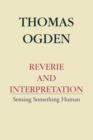 Reverie and Interpretation - Book