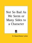 Not So Bad as We Seem or Many Sides to a Character (1851) - Book
