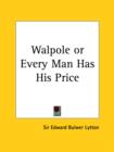 Walpole or Every Man Has His Price - Book