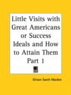 Little Visits with Great Americans (1905) : v. 1 - Book