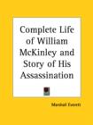 Complete Life of William McKinley - Book