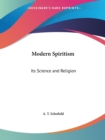Modern Spiritism : Its Science - Book