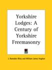 Yorkshire Lodges : A Century of Yorkshire Freemasonry (1885) - Book