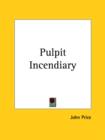 Pulpit Incendiary (1648) - Book