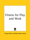 Fitness for Play and Work (1912) - Book