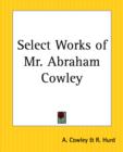Select Works of Mr. Abraham Cowley - Book