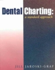 Dental Charting: A Standard Approach - Book