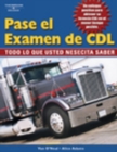 Pass The CDL Exam: Everything You Need to Know (Spanish Edition) - Book
