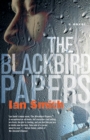The Blackbird Papers : A Novel - Book