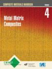 Composite Materials Handbook: Volume 4 : Metal Matrix Composites - Book