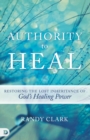 Authority To Heal - Book