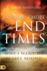 Vision of Hope for the End Times, A - Book