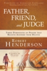Father, Friend, and Judge - Book
