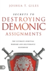 Secrets to Destroying Demonic Assignments - Book