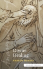 Divine Healing (Sea Harp Timeless series) - Book