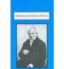 Schopenhauer's Ethics of Patience : Virtue, Salvation, and Value - Book