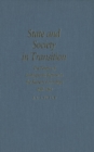 State and Society in Transition : The Politics of Institutional Reform in the Eastern Townships, 1838-1852 Volume 7 - Book
