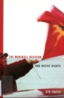The Marshall Decision and Native Rights : The Marshall Decision and Mi'kmaq Rights in the Maritimes Volume 25 - Book