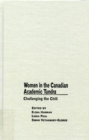 Women in the Canadian Academic Tundra : Challenging the Chill - Book