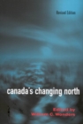 Canada's Changing North - Book