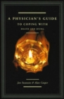 A Physician's Guide to Coping with Death and Dying - Book