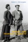 Robert and Frances Flaherty : A Documentary Life, 1883-1922 Volume 45 - Book